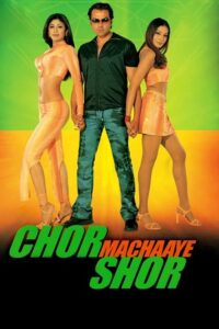 Download Chor Machaaye Shor (2002) WEB-DL Hindi Movie 480p & 720p & 1080p