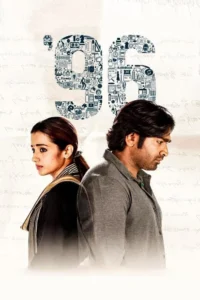 Download 96 (2018) WEB-DL Dual Audio [Hindi (DD 5.1) & Tamil] 480p & 720p & 1080p ESub