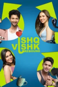 Download Ishq Vishk Rebound (2024) WEB-DL [Hindi DD5.1] 480p & 720p & 1080p ESub