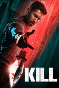 Download Kill (2024) BluRay Hindi Movie 480p & 720p & 1080p & 4K 2160p ESub