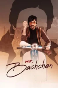 Download Mr. Bachchan (2024) WEB-DL 480p, 720p & 1080p Esub, Multi Audio [Hindi ORG. + Tamil + Telugu + Malayalam + Kannada]