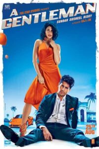 Download A Gentleman (2017) BluRay Hindi Movie 480p, 720p & 1080p Esub