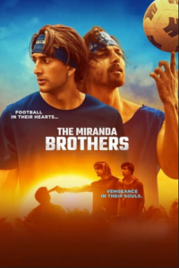 Download The Miranda Brothers (2024) WEB-DL Hindi Movie 480p, 720p & 1080p Esub