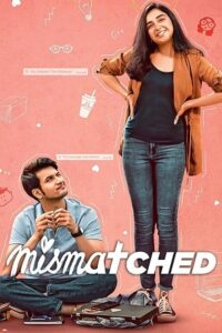 Download Mismatched (Season 1-3) WEB-DL Hindi 480p, 720p & 1080p Esub – Netflix Original WEB Series