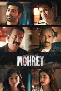 Download Mohrey (Season 1) WEB-DL Hindi 480p & 720p ESub, Amazon MX Original Web Series