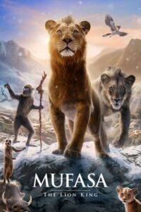 Download Mufasa: The Lion King (2024) WEB-DL Dual Audio {Hindi-English} 480p, 720p | 1080p | 4K 2160p ESub