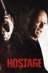 Download Hostage (2005) Remastered BluRay Dual Audio {Hindi-English} 480p, 720p | 1080p ESub