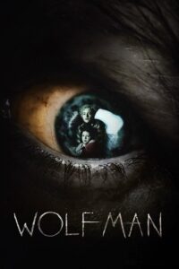 Download Wolf Man (2025) BluRay Dual Audio {Hindi-English} 480p, 720p | 1080p ESub