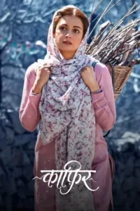 Download Kaafir (2025) WEB-DL Hindi Movie 480p, 720p & 1080p ESub