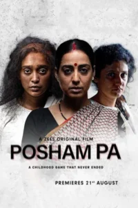 Download Posham Pa (2019) WEB-DL Hindi Movie 480p, 720p & 1080p ESub