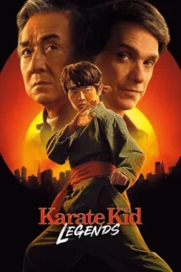 Download Karate Kid: Legends (2025) WEB-DL Dual Audio (Hindi-English) 480p, 720p | 1080p ESub