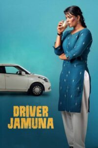 Download Driver Jamuna (2022) WEB-DL Dual Audio [Hindi-Tamil] 480p, 720p & 1080p ESub