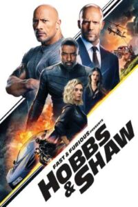 Download Fast & Furious Presents: Hobbs & Shaw (2019) Bluray {Hindi-English} 480p, 720p | 1080p | 4K 2160p ESub