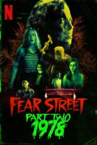 Download Fear Street Part Two: 1978 (2021) WEB-DL Dual Audio (Hindi-English) 480p, 720p | 1080p ESub