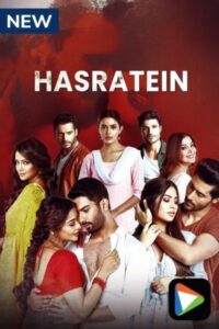 Download Hasratein (Season 1) WEB-DL Hindi 480p, 720p & 1080p ESub Hungama Original Web Series