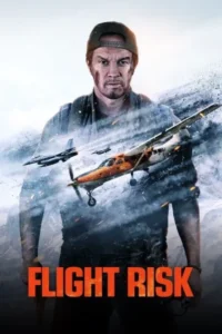 Download Flight Risk (2025) BluRay Dual Audio {Hindi-English} 480p, 720p | 1080p ESub