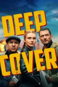Download Deep Cover (2025) WEB-DL Dual Audio (Hindi-English) 480p | 720p | 1080p ESub