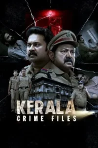 Download Kerala Crime Files 2025 (Season 2) WEB-DL [Hindi DD5.1] 720p & 1080p ESub, Hotstar Specials Web Series