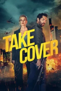 Download Take Cover (2024) BluRay Dual Audio {Hindi-English} 480p | 720p | 1080p ESub