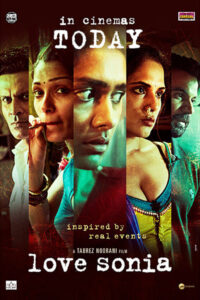 Download Love Sonia (2018) WEB-DL Hindi Movie 480p & 720p & 1080p ESub