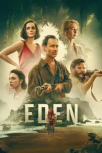 Download Eden (2024) BluRay Dual Audio (Hindi-English) 480p | 720p | 1080p ESub