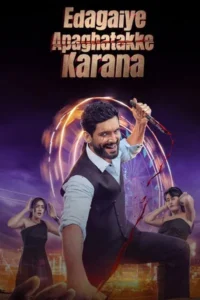 Download Edagaiye Apaghatakke Karana (2025) WEB-DL Dual Audio [Hindi (DD2.0) & Kannada] 480p & 720p & 1080p ESub