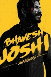 Downlod Bhavesh Joshi Superhero (2018) WEB-DL [Hindi ORG DD 5.1] 480p & 720p & 1080p ESubs