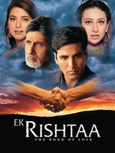 Download Ek Rishtaa: The Bond of Love (2001) WEB-DL Hindi Movie 480p & 720p & 1080p ESub