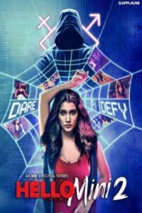 Download Hello Mini 2021 (Season 2) WEB-DL Hindi 480p & 720p & 1080p ESub MX Original WEB Series