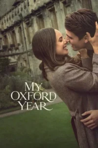 Download My Oxford Year (2025) WEB-DL Dual Audio (Hindi-English) 480p | 720p | 1080p ESub