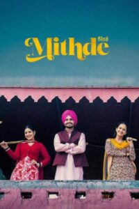 Download Mithde (2025) WEB-DL Punjabi Movie 480p & 720p & 1080p ESub
