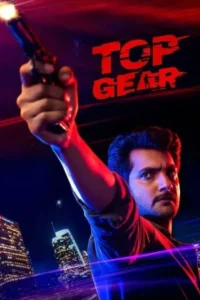 Download Top Gear (2022) WEB-DL Dual Audio [Hindi (DD 2.0) & Telugu] 480p & 720p & 1080p Esubs