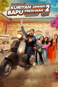 Download Kuriyan Jawan Bapu Preshaan 2 (2025) WEB-DL Punjabi Movie 480p & 720p & 1080p ESub