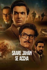 Download Saare Jahan Se Accha 2025 (Season 1) WEB-DL Dual Audio [Hindi-English] 480p, 720p & 1080p ESub Netflix Original Web Series