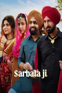 Download Sarbala Ji (2025) WEB-DL Punjabi Movie 480p & 720p & 1080p ESub