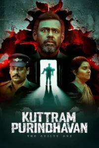Download Kuttram Purindhavan: The Guilty One 2025 (Season 1) WEB-DL 720p & 1080p ESub Multi Audio [Hindi + Tamil + Telugu + Malayalam] [Sonyliv WEB Series]