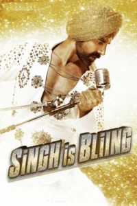 Download Singh Is Bliing (2015) AMZN WEB-DL Hindi Movie 480p & 720p & 1080p ESub