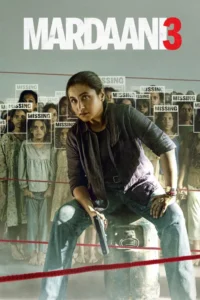 Download Mardaani 3 (2026) NF WEB-DL Hindi Movie (DD 5.1) 480p & 720p & 1080p & 4K 2160p MSubs