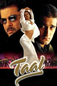 Download Taal (1999) WEB-DL Hindi Movie 480p & 720p & 1080p ESub