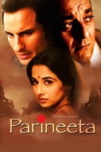 Download Parineeta (2005) AMZN WEB-DL Hindi Movie (DD 2.0) 480p & 720p & 1080p ESubs