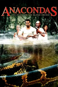 Download Anacondas: The Hunt for the Blood Orchid (2004) BluRay [Hindi (DD 5.1) & English] 480p & 720p & 1080p ESub
