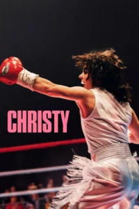 Download Christy (2025) AMZN WEB-DL Dual Audio [Hindi (DD 5.1) & English] 480p & 720p & 1080p ESub
