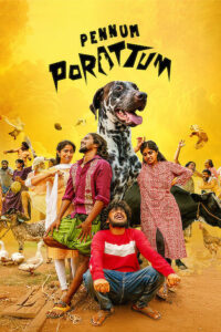 Download Pennum Porattum (2026) NF WEB-DL Dual Audio [Hindi (DD 5.1) & Malayalam] 480p & 720p & 1080p ESub