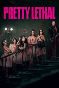 Download Pretty Lethal (2026) AMZN WEB-DL Dual Audio [Hindi (DD 5.1) & English] 480p & 720p & 1080p ESub