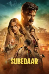 Download Subedaar (2026) AMZN WEB-DL Hindi Movie (DDP 5.1) 480p & 720p & 1080p & 4K 2160p MSubs