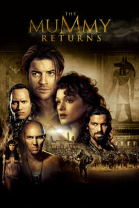 Download The Mummy Returns (2001) Bluray Dual Audio [Hindi (DD 5.1) & English] 480p & 720p & 1080p ESub