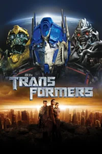Download Transformers (2007) Bluray Dual Audio {Hindi (DD 5.1) & English} 480p & 720p & 1080p Esub