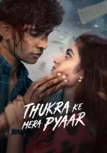 Download Thukra Ke Mera Pyaar 2026 (Season 1-2) JHS WEB-DL Hindi (DD 5.1) 480p & 720p & 1080p ESub, Hotstar Special – WEB Series [S02E04 Added